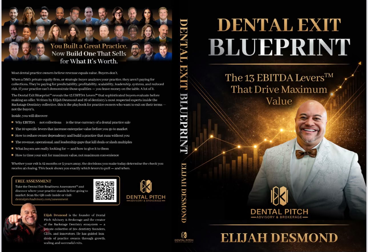 Cover of The Dental Exit Blueprint: The 13 EBITDA Levers That Drive Maximum Value